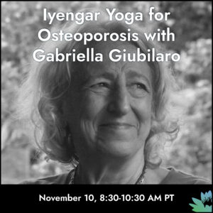 Iyengar Yoga for Osteoporosis with Gabriella Giubilaro