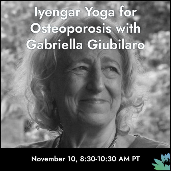 Iyengar Yoga for Osteoporosis with Gabriella Giubilaro